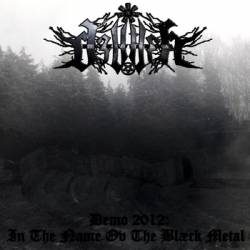 Dzvera : Demo 2012: In the Name ov the Black Metal Dzvera : Demo 2012: In the Name ov the Black Metal